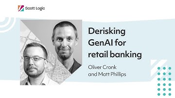 Derisking GenAI for retail banking // Scott Logic