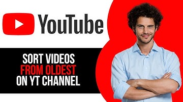 How to Sort YouTube Videos by Oldest