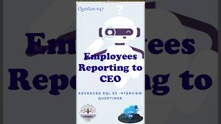 Employees Reports to CEO #sqlfordataengineer #faangpreparation #interviewquestions #deinterview #sql