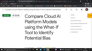 Compare Cloud AI Platform Models using the What-If Tool to Identify Potential Bias | Qwiklabs GSP684