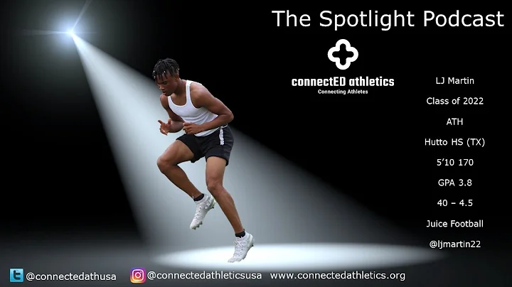 The Spotlight Podcast - '22 WR LJ Martin Hutto HS ...