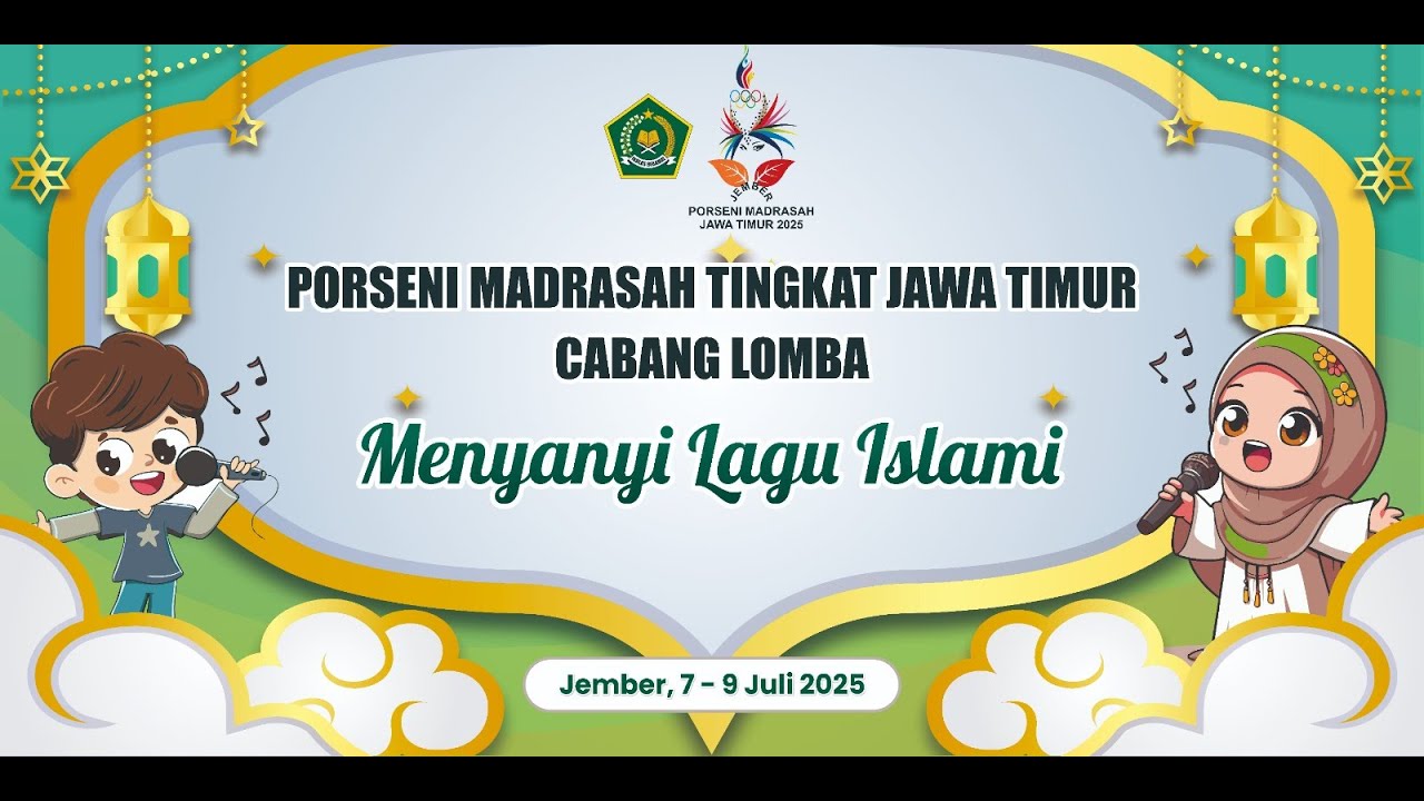 LOMBA MENYANYI LAGU ISLAMI TINGKAT MI | PORSENI MADRASAH TINGKAT JAWA TIMUR 2025 | JEMBER