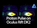 Proton Pulse on Oculus Rift DK2