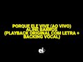 Porque Ele Vive Ao Vivo Aline Barros Playback Original Com Letra Backing Vocal mp3