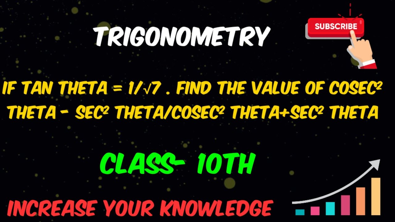 if tan theta = 1/root 7 . find the value of cosec^2 theta - sec^2 theta ...