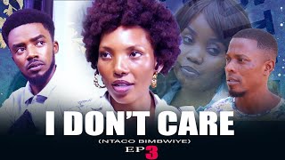 Download Lagu I DON'T CARE Ep 3 Ntaco bimbwiye #Burundianmovies #Rwandanmovies   #Burundi #Rwanda #Tanzania MP3 Download Lagu I DON'T CARE Ep 3 Ntaco bimbwiye #Burundianmovies #Rwandanmovies   #Burundi #Rwanda #Tanzania MP3