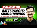 Matter In Our Surroundings ONE SHOT Full Chapter Class 9 Science Chapter 1
