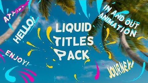 Liquid Title After Effects Templates