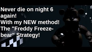 Five Nights at Freddy's: How to Survive Night 6 100% of the Time!