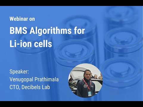 Webinar on Li-ion BMS Algorithms