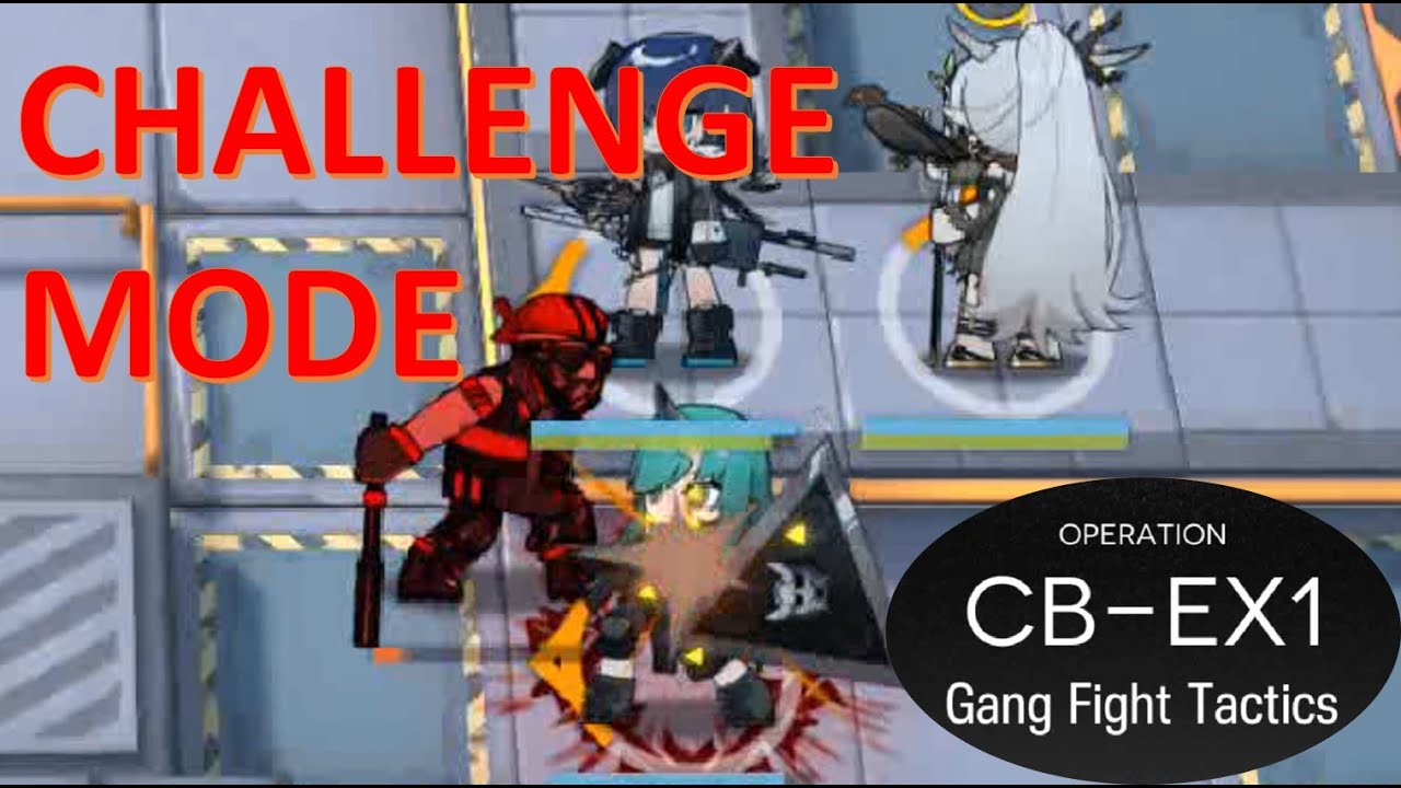 Arknights CB-EX1 Challenge Mode High Star Operators