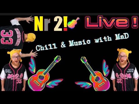 Chill & Music with MaD | MaD Tv (Nr2)#music #live