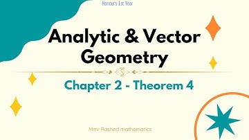 Analytic & vector geometry | Chapter 2 | Theorem 4 | Pair of straight line জোড়া সরলরেখা | Mmr Rashed