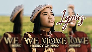 Mercy Chinwo - We Move, Lyrics
