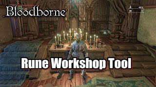 Bloodborne Rune Workshop Tool l Unlocks the Memory Altar in Hunter's Dream