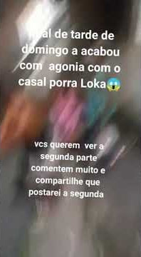 casal porra Loka 😂😂