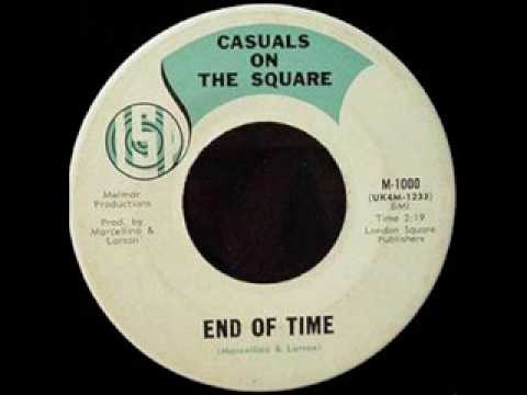 Casuals On The Square - End Of Time