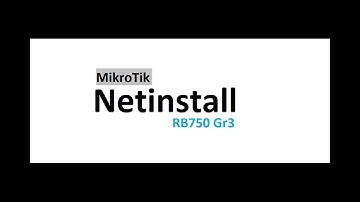 Netinstall  (How to install Os into Mikrotik Rb750Gr3)