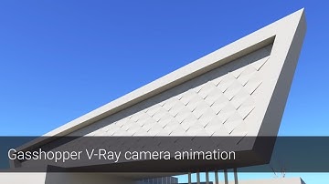 V-Ray Next for Rhino – Grasshopper V-Ray camera animation