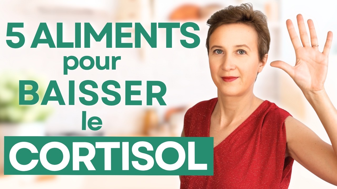 5 ALIMENTS qui font BAISSER NATURELLEMENT le CORTISOL, l’hormone du stress