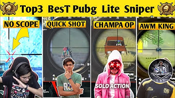 🔥ToP 3 Best Sniper In Pubg MLite ||GoDTusharOP,Es ViRusOP,SoloAction, Best Running 😈 AWM HeadShot