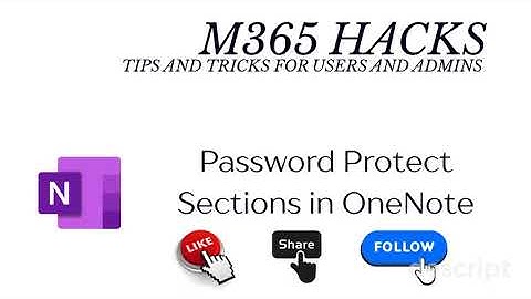 M365 Hacks Password Protect Sections in OneNote short version