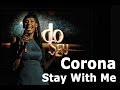 Corona - Stay With Me