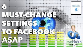 [EP #4] 6 Must-Change Settings to Facebook ASAP | CyberGuy