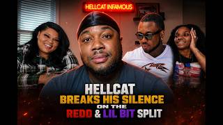 Hellcat Breaks His Silence On Redd & Lil Bit PT 1