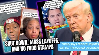 Count your days: Government Shutdown Fallout~ Workers Fired, Families Losing SNAP & WIC!