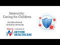 Immunity caring for children  hetero healthcare