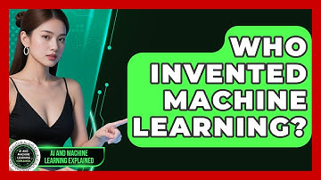 Who Invented Machine Learning? | AI and Machine Learning Explained News