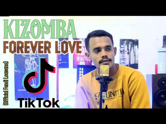 Kizomba Terbaru🔥 || FOREVER LOVE (Official Video Fendi Loasana) class=