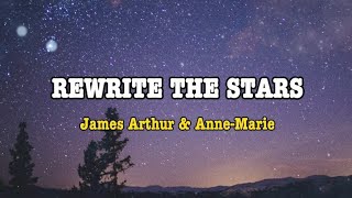 Rewrite The Stars - James Arthur \u0026 Anne-Marie - Lirik Lagu Terjemahan