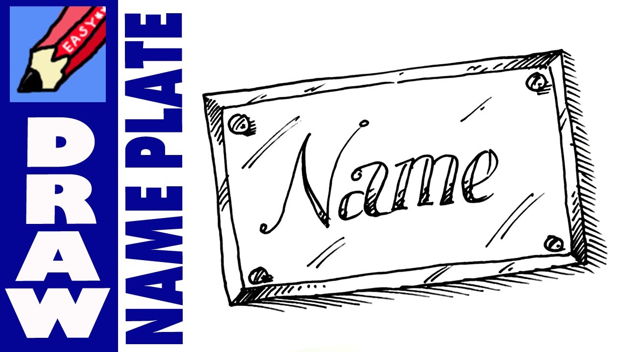 How to draw a Name Plate Real Easy - YouTube