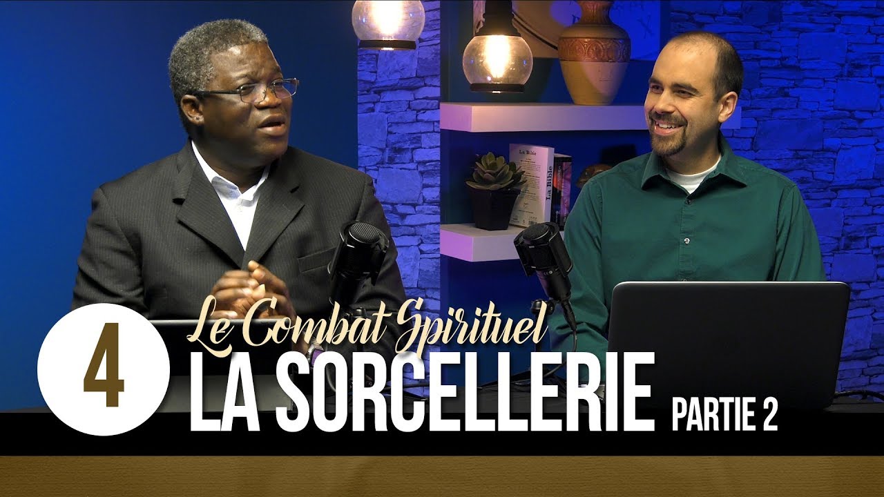 La sorcellerie (2ème partie) | Le combat spirituel | Miché Badee