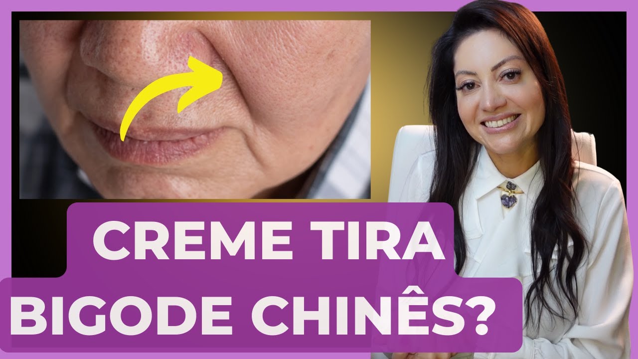Bigode Chinês? Será que algum creme consegue tirar? Veja Alternativas! Dra. Greice Moraes