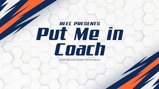 Put Me in Coach - 2026 (2nd grade EOY performance)