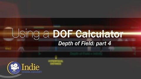 Depth of Field Part 4: Using a DOF Calculator + Advanced Tips and Tricks! (Trailer)