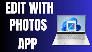 How to Edit Images with the NEW Windows 11 Photos App for FREE - Photos Desktop App Tutorial screenshot 3