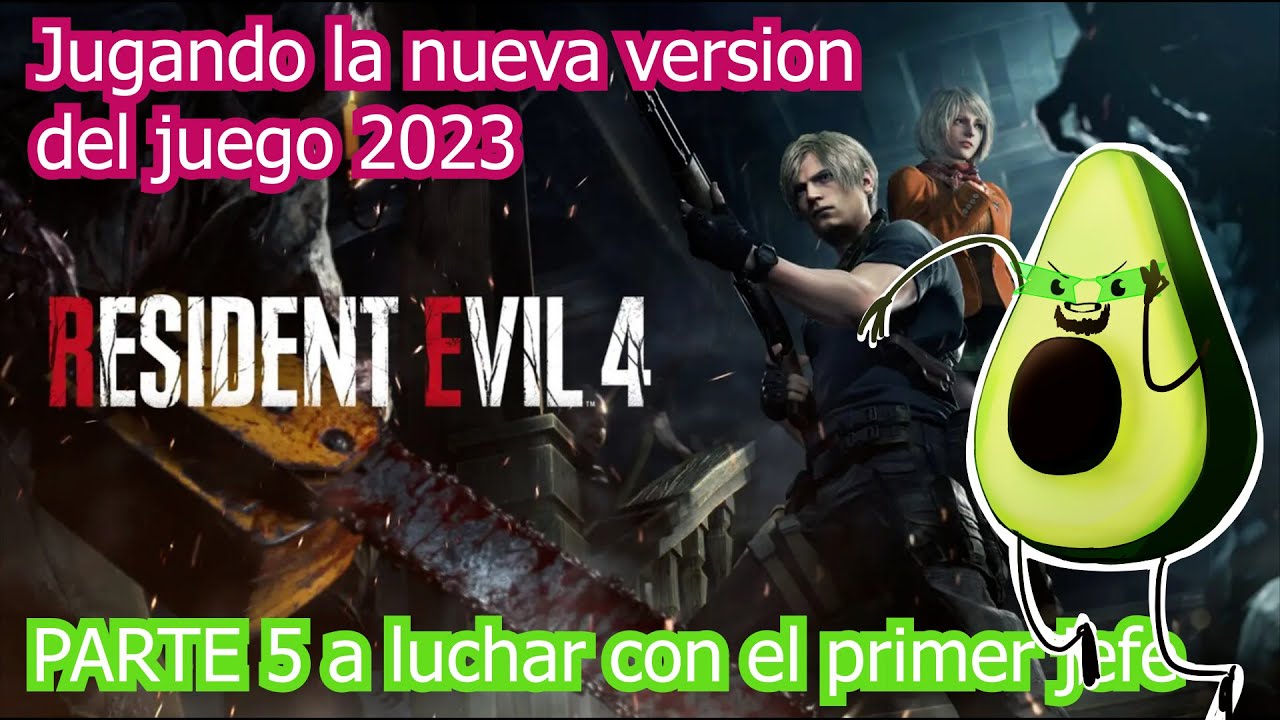 RESIDENT EVIL 4 (2023) Parte 5 a luchar contra el primer jefe YouTube