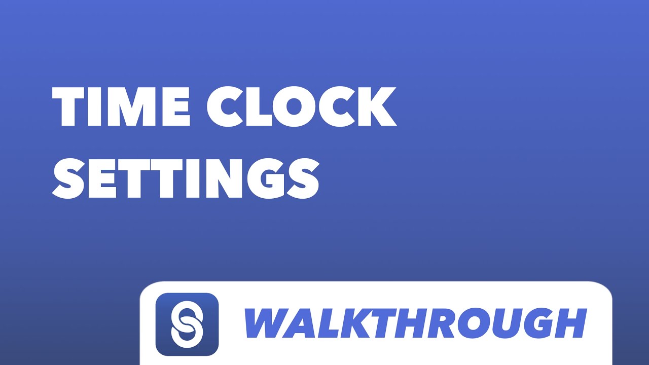Customizing Your Time Clock Settings Employee Link Walkthrough YouTube Customizing Your Time Clock Settings Employee Link Walkthrough YouTube