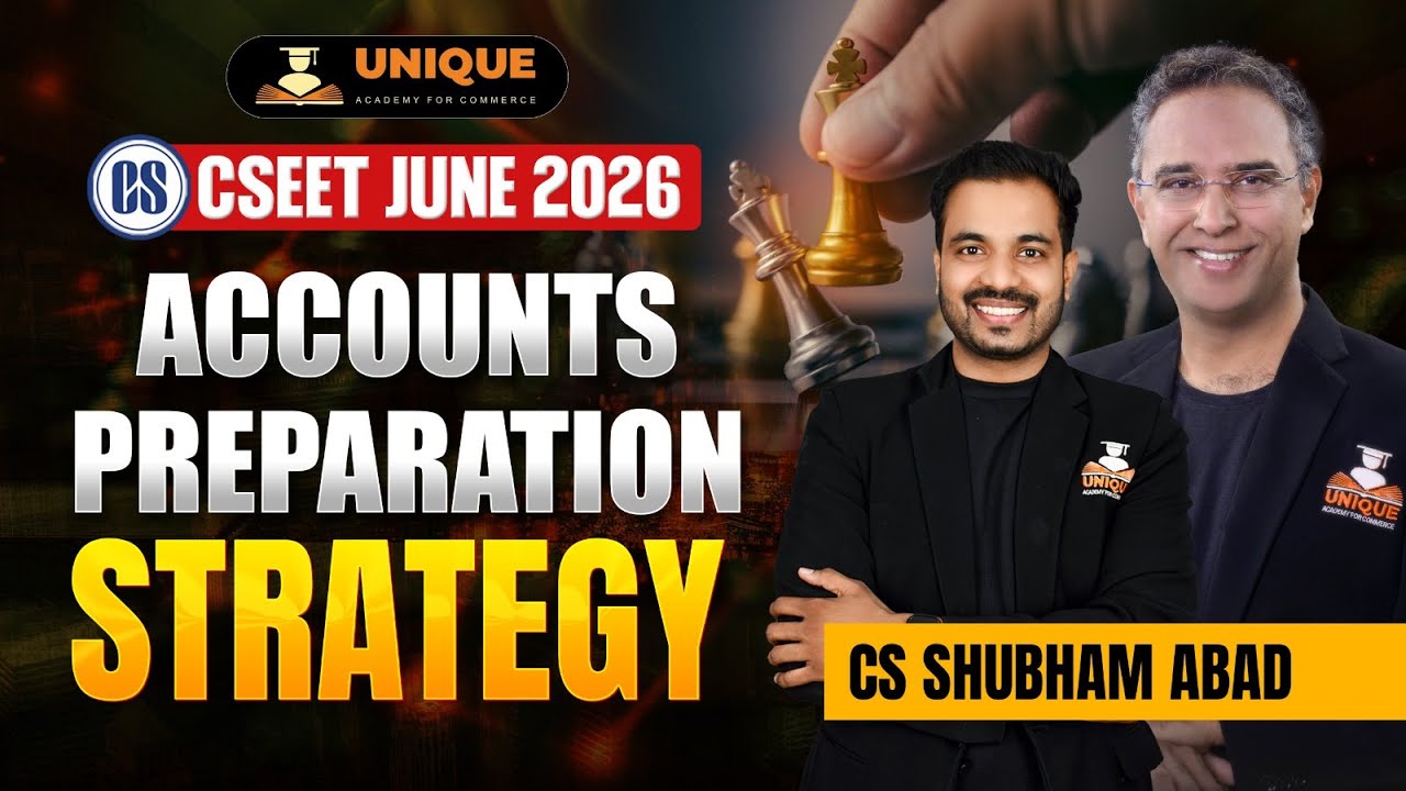 CSEET June 2026 Accounts Preparation Strategy | Score 80–100 Marks