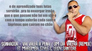 Video thumbnail of "Sonhador - Um Dia Valerá ft Tio style & leidy santore"