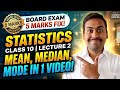 Statistics |Statistics Class 10 Maths |Class 10 Maths chapter 14 |Board |CBSE |Mean |Mode | Mediane