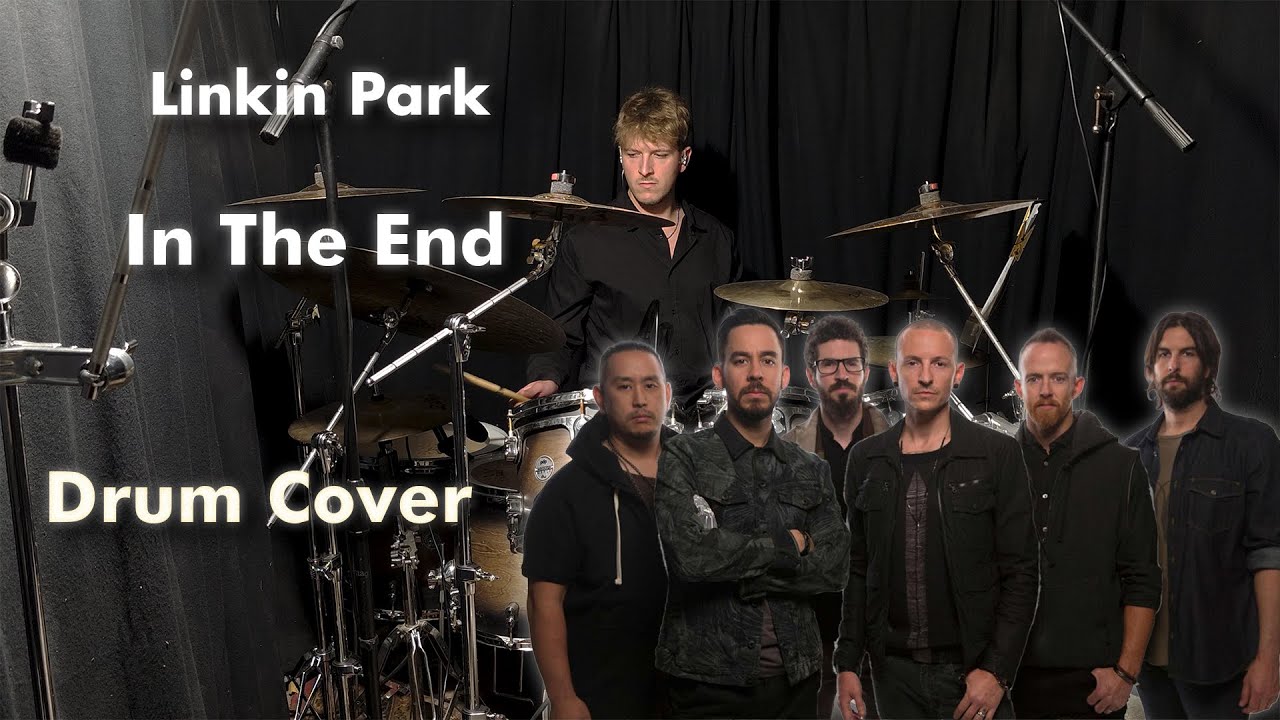 @LinkinPark - In The End (Drum Cover)