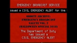 Oddity Archive: Episode 159 – Emergency Broadcast Salute Vol. 2 (Halloween Special 2018)