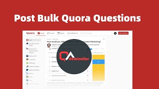 Quora Automation Tool｜QAdominator｜Auto Ask Qusetions｜Post Answer Bot