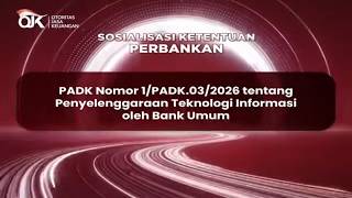 Download lagu [Socialization of Banking Provisions] PADK Number 1/PADK.03/2026