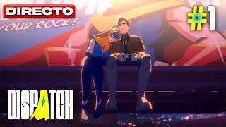DISPATCH 🔴EN DIRECTO🔴| PC | Gameplay Español | CAPÍTULO #1